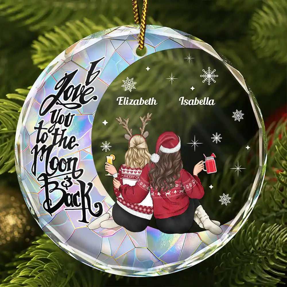 Christmas Besties Sisters I Love You To The Moon And Back - Personalized Circle Glass Ornament