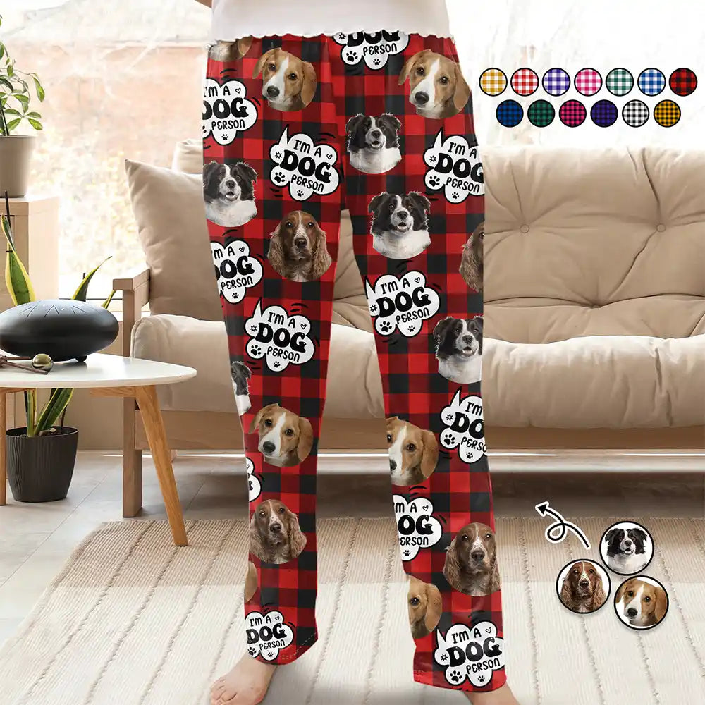 Custom Photo,Dog Lovers,Dog Mom,Dog Dad,Gift For Yourself,Happy - Custom Photo I'm A Dog Person - Personalized Pajama Pants