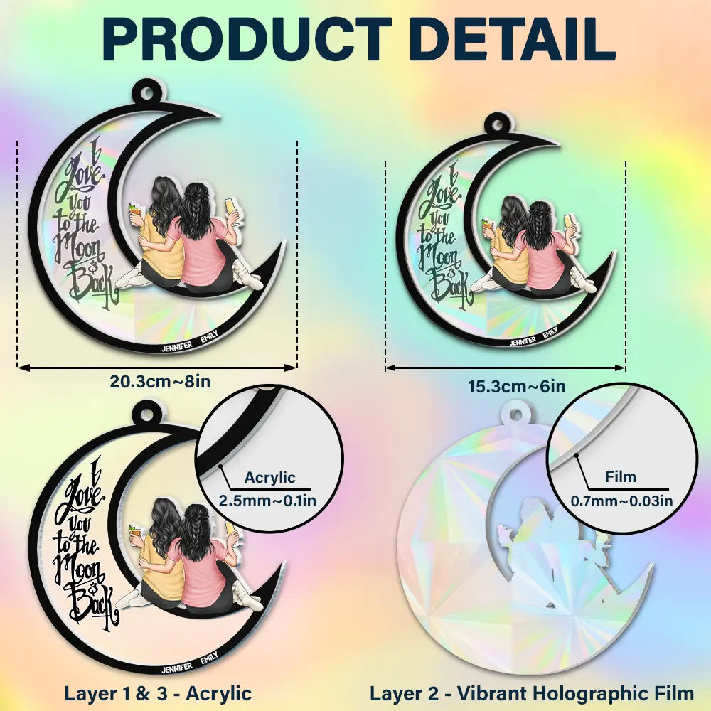 Continue Shopping,Gift For Bestie,Gift For Sisters,Gift For Women,Happy - Besties I Love You To The Moon & Back - Personalized Window Hanging Rainbow Suncatcher