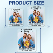 Custom Photo,Gift For Couples,Gift For Husband,Gift For Boyfriend,Gift For Father,Love - Custom Photo Drive Safe I Need You Here With Me - Personalized Acrylic Car Hanger