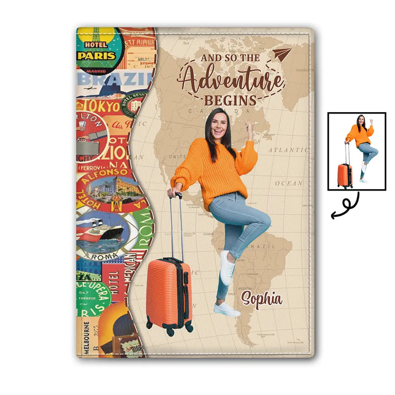 Travel,Gift For Yourself,Gift For Women,Custom Photo,Happy - Custom Photo And So The Adventure Begins - Personalized Passport Cover, Passport Holder
