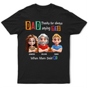 Gift For Father,Funny - Dad Thanks For Always Saying Yes Funny 3D Cartoon - Personalized T Shirt
