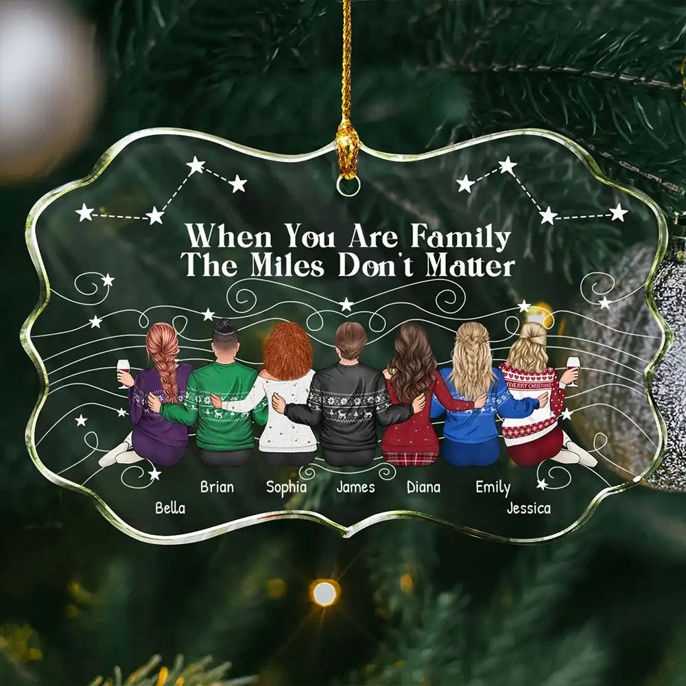 When You Are Family The Miles Don't Matter - Personalized Medallion Glass Ornament