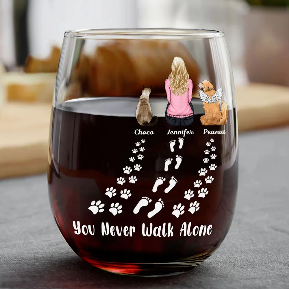 Pet Lovers,Pet Mom,Love - Pet Memorial I'm Always With You Never Walk Alone - Personalized Stemless Wine Glass