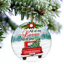 All Of Me - Gift For Couple - Personalized Custom Circle Ceramic Ornament