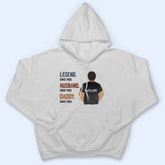Legend Husband Daddy - Gift For Father, Dad - Personalized Custom T Shirt