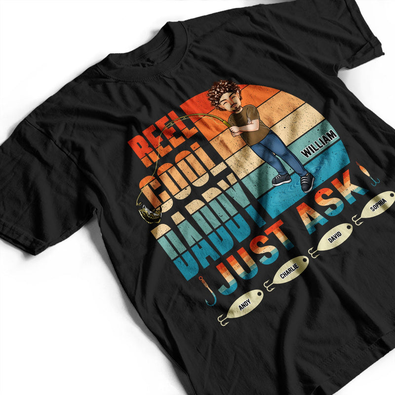 Reel Cool Dad Reel Great Dad - Birthday, Family Gift For Daddy, Father, Grandpa, Fishers, Fishing Lovers - Personalized Custom T Shirt