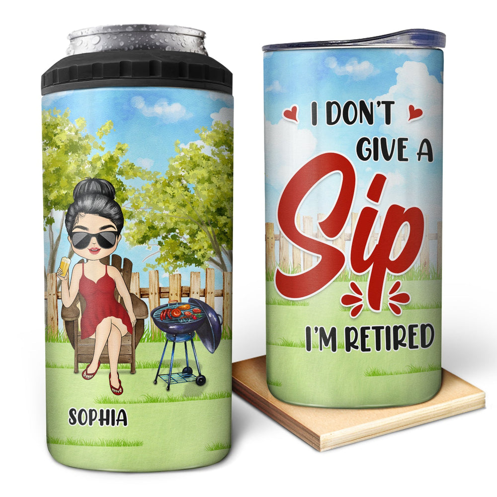 I Don't Give A Sip I'm Retired - Retirement Gift, Gift For Grandparents - Personalized Custom 4 In 1 Can Cooler Tumbler