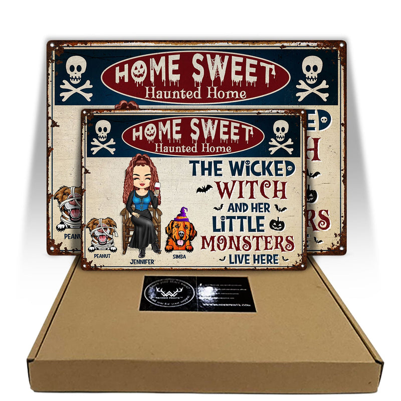 The Wicked Witch And Her Little Monsters Live Here - Backyard Sign, Halloween Home Decor Gift For Dog Lovers - Personalized Classic Metal Signs