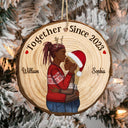 Couple Together Since - Anniversary, Christmas Gift For Spouse, Lover, Husband, Wife, Boyfriend, Girlfriend - Personalized Wood Slice Ornament
