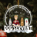 Congrats On Being My Dog Servant Funny Cartoon Style - Christmas Gift For Dog Lovers, Dog Moms, Dog Dads - Personalized Custom Shaped Acrylic Ornament