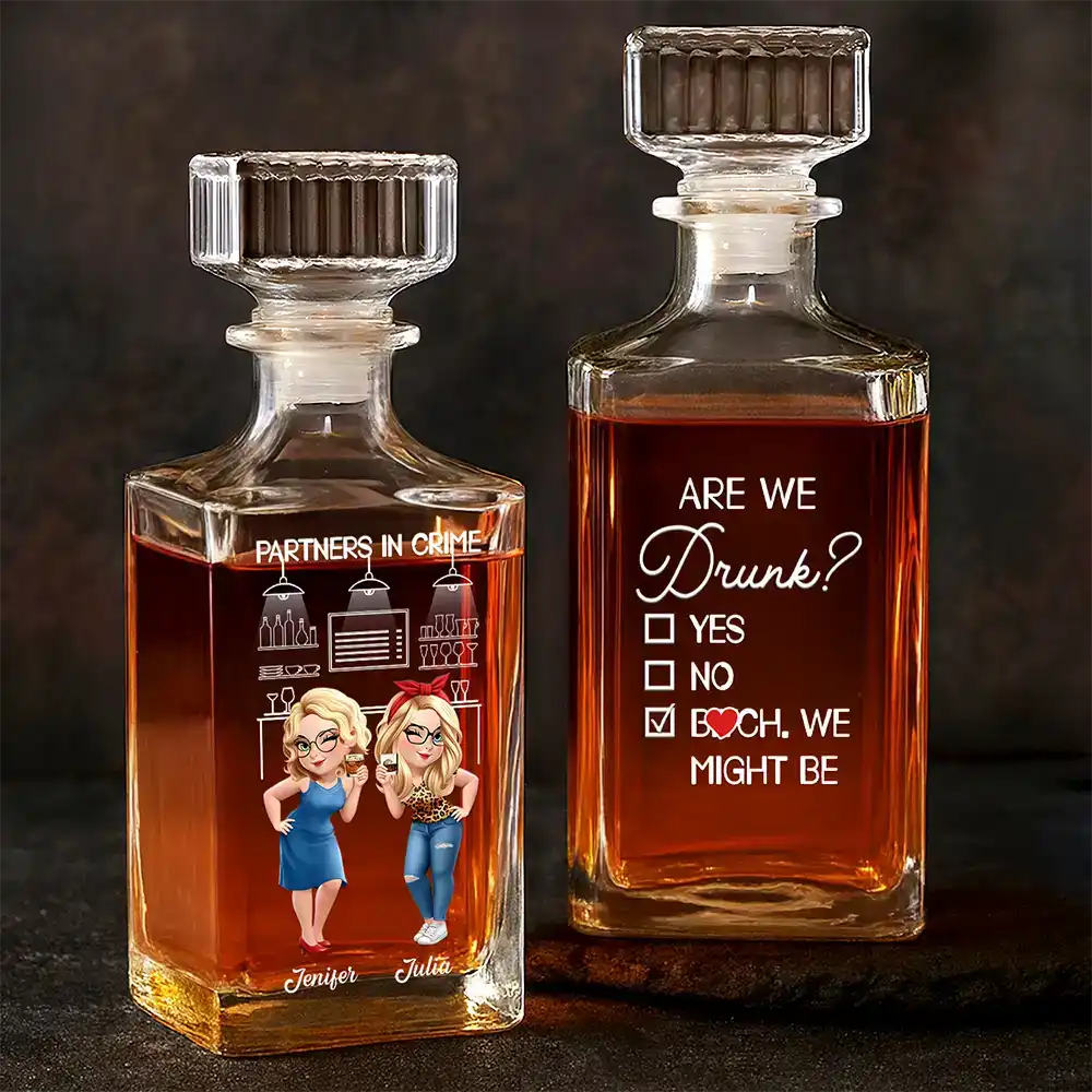 Partners In Crime Just Remember If We Get Caught - Personalized Square Whiskey Bottle