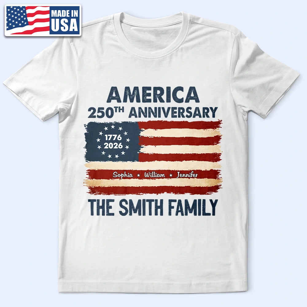 Patriotic 250th Anniversary Family Names - Personalized T Shirt