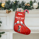 Dog Lovers, Dog Mom, Dog Dad, Dog Couple, Christmas, Happy - Paws Off My Presents 3D Effect Christmas Dog - Personalized Christmas Stocking