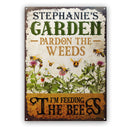 Personalized Bee Garden Pardon The Weeds Customized Classic Metal Signs