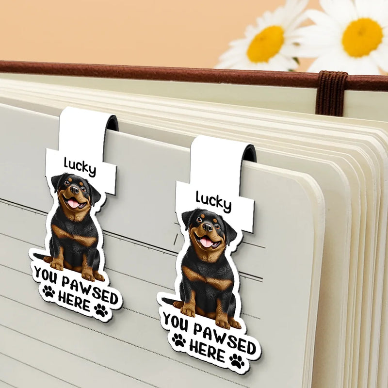 Reading,Gift For Yourself,Gift For Women,Happy,Pet Lovers - Pet Lovers You Pawsed Here - Personalized Custom Shaped Magnetic Bookmark Clip