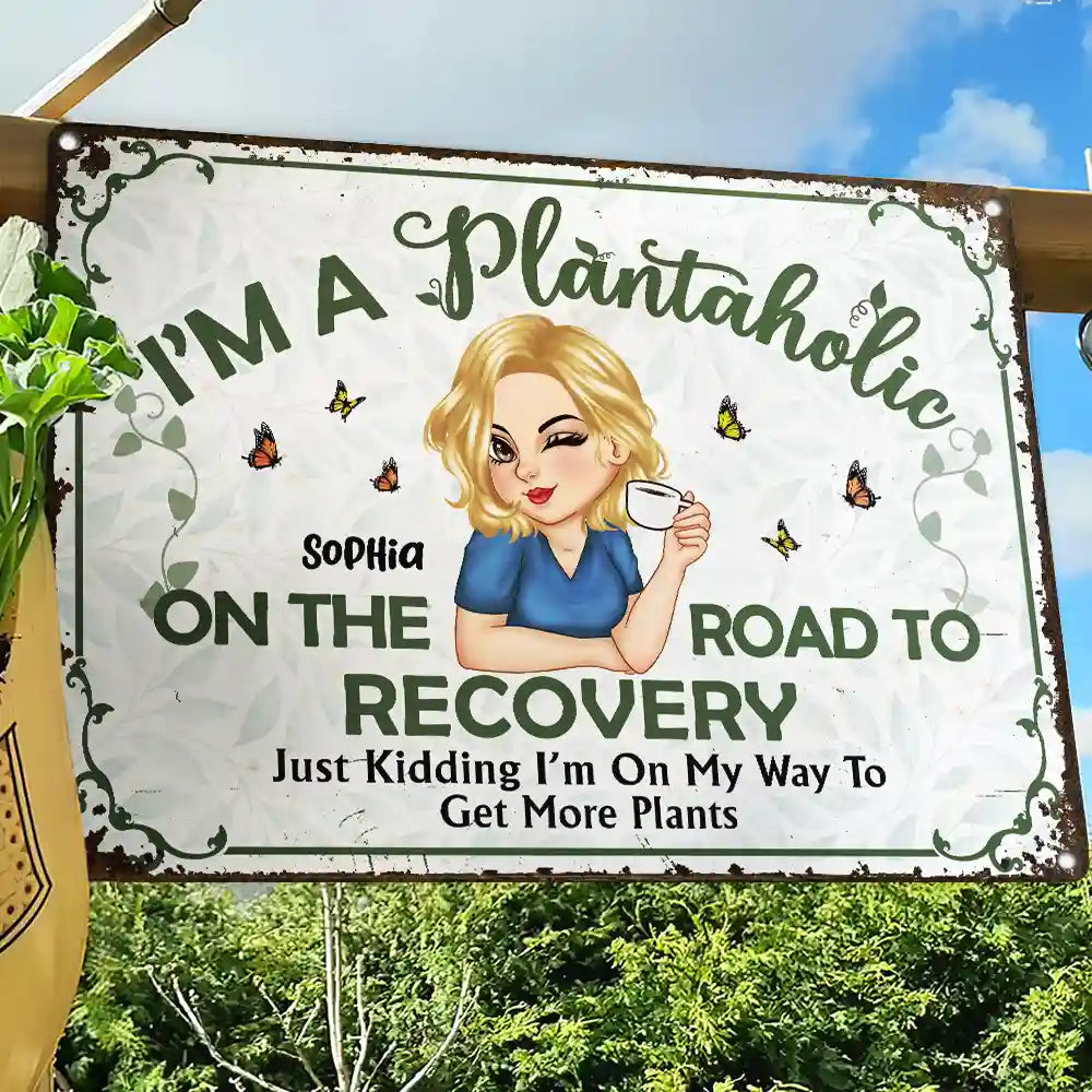 Plantaholic On The Road To Recovery - Personalized Classic Metal Signs