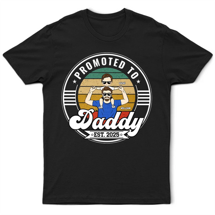 Promoted To Daddy - Personalized T Shirt