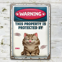 Pet Lovers,Pet Mom,Pet Dad,Cat Lovers,Cat Mom,Cat Dad,Happy - Property Is Protected By Funny Cat - Personalized Classic Metal Signs