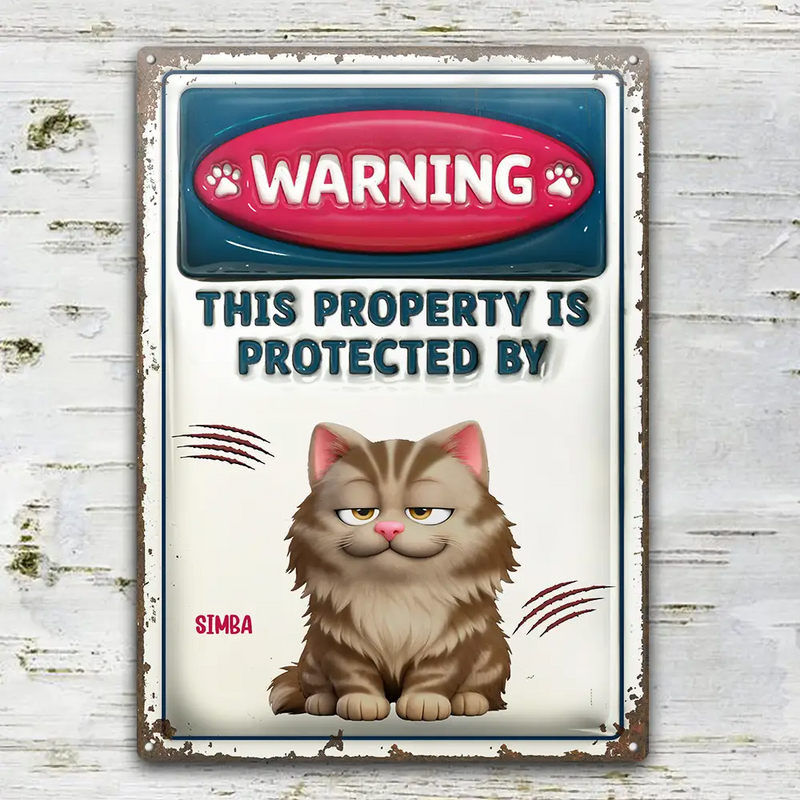 Pet Lovers,Pet Mom,Pet Dad,Cat Lovers,Cat Mom,Cat Dad,Happy - Property Is Protected By Funny Cat - Personalized Classic Metal Signs
