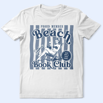 Proud Member Beach Book Club - Personalized T Shirt