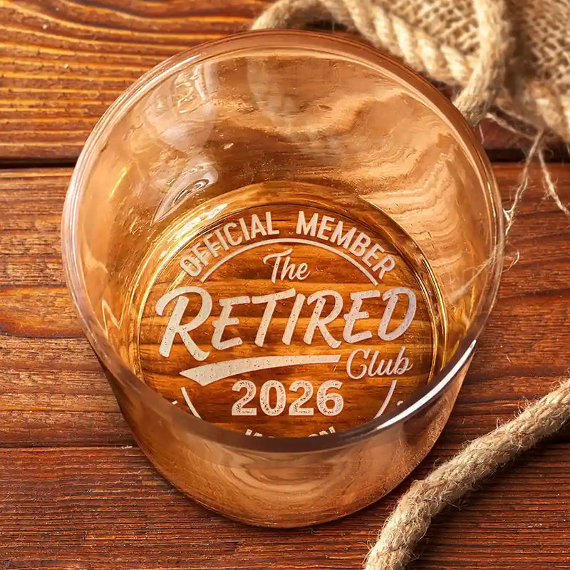Retirement,Gift For Men,Gift For Father,Gift For Grandpa,Non-Eng,Custom Text,Humorous - Proud Member Of The Retired Club - Personalized Engraved Whiskey Glass