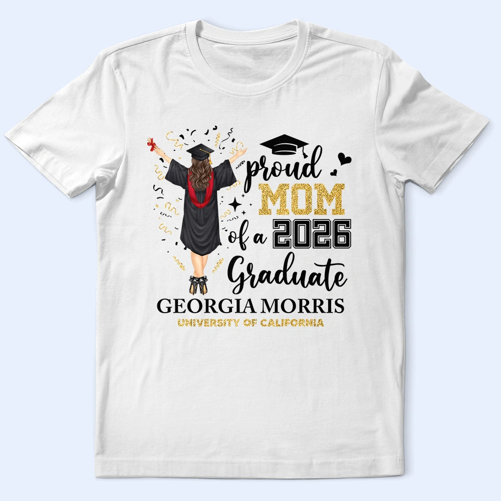 Proud Mom Dad Of A Class Graduate University College - Personalized T Shirt