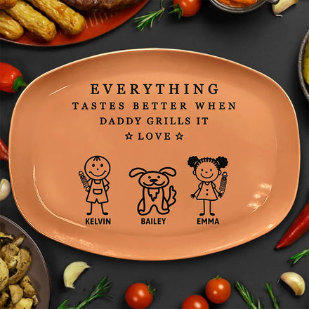 Everything Tastes Better When Grandpa Daddy Grills It - Personalized Plate