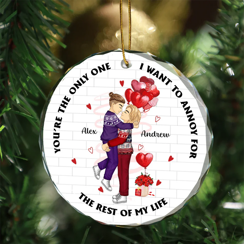 Annoying For The Rest Of My Life Couples - Personalized Circle Glass Ornament