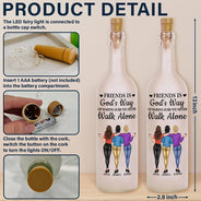 Gift For Bestie,Happy - A Friend Is God's Way Of Making Sure We Never Walk Alone - Personalized Bottle Light