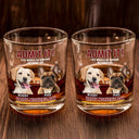 Pet Lovers,Dog Lovers,Cat Lovers,Funny,Custom Photo - Custom Photo Admit It Life Would Be Boring - Personalized Whiskey Glass