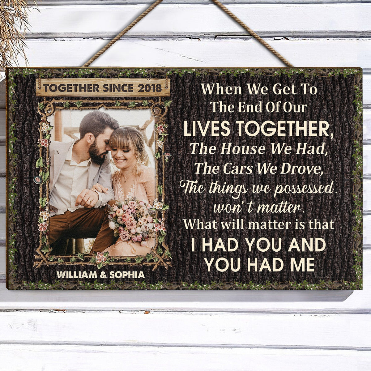 Custom Photo Husband Wife When We Get To The End Of Our Lives - Anniversary, Valentine Gift For Couples - Personalized Custom Wood Rectangle Sign