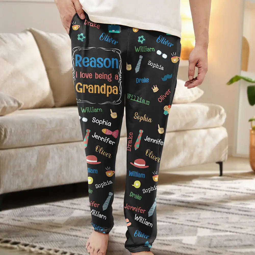 Gift For Grandpa,Gift For Father,Funny - Reason I Love Being A Grandpa Dad Custom Names - Personalized Pajama Pants