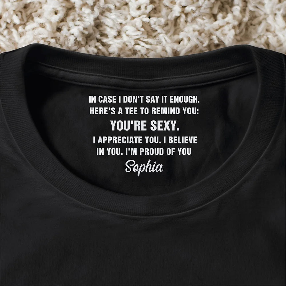 Reminder When You Are Having A Bad Day Couple - Personalized T Shirt