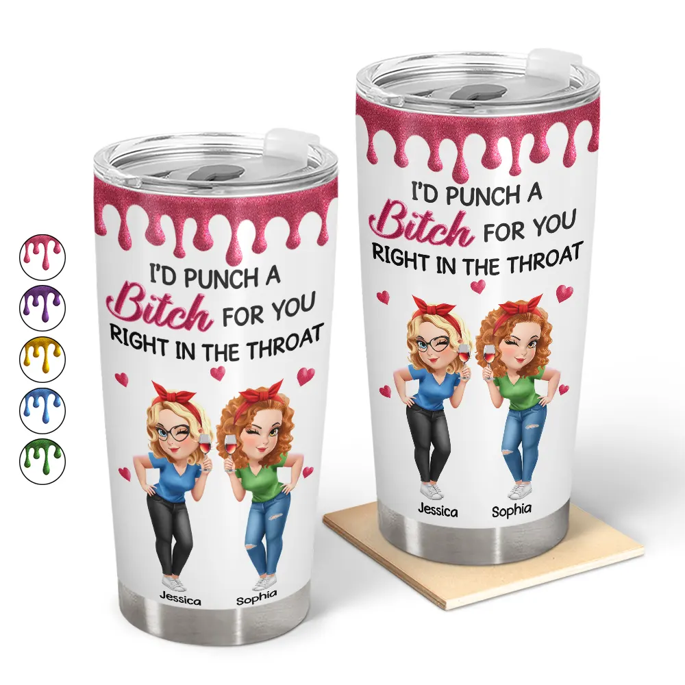 Gift For Bestie, Old Best friends, Gifts For Colleagues, Funny - Right In The Throat 3D Bestie - Personalized Tumbler