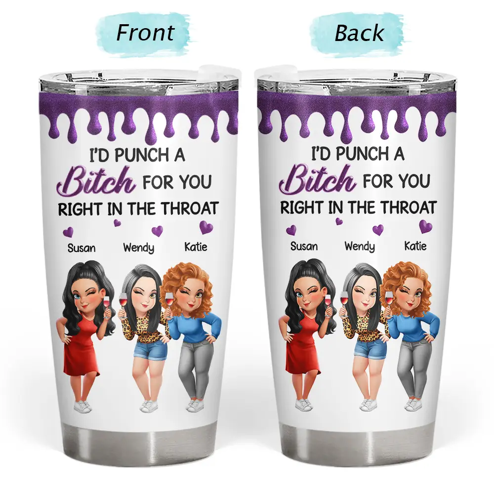 Gift For Bestie, Old Best friends, Gifts For Colleagues, Funny - Right In The Throat 3D Bestie - Personalized Tumbler
