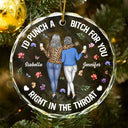 Christmas,Gift For Bestie,Funny,Top Market - Right In The Throat Bestie Backside - Personalized Circle Glass Ornament