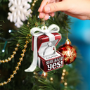 Christmas,Gift For Couples,Love,Gift For Husband,Gift For Wife,Gift For Boyfriend,Gift For Girlfriend - Ring Box She Said Yes - Personalized Custom Shaped Acrylic Ornament
