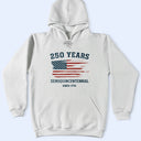 Independence Day,America 250th,Gift For Yourself,Happy,No Custom,Gift For Women,Gift For Men - Semiquincentennial 250th Anniversary US Independence Day - T Shirt