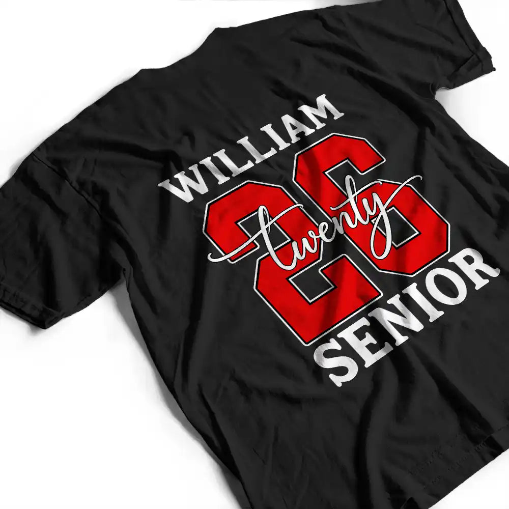 Senior Graduated With Custom Name And School Name - Personalized T Shirt