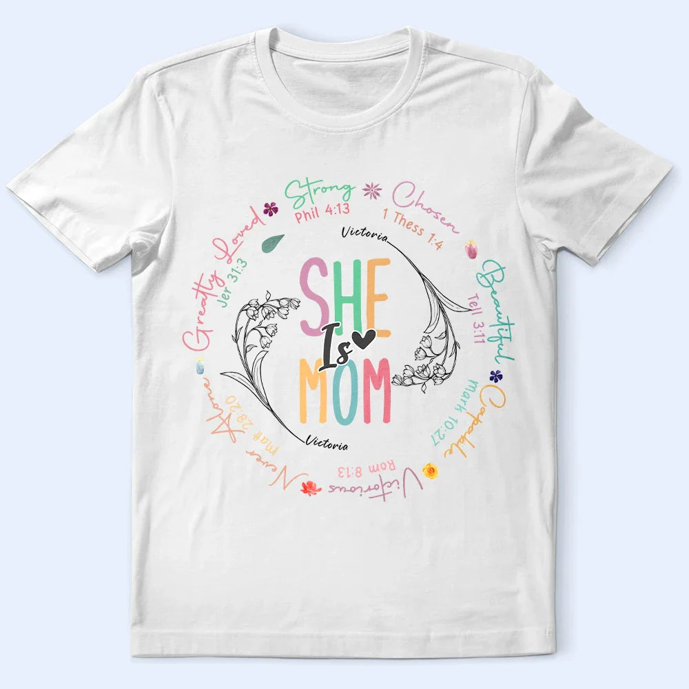 She Is Mom Strong Chosen Beautiful Capable Victorious - Personalized T Shirt