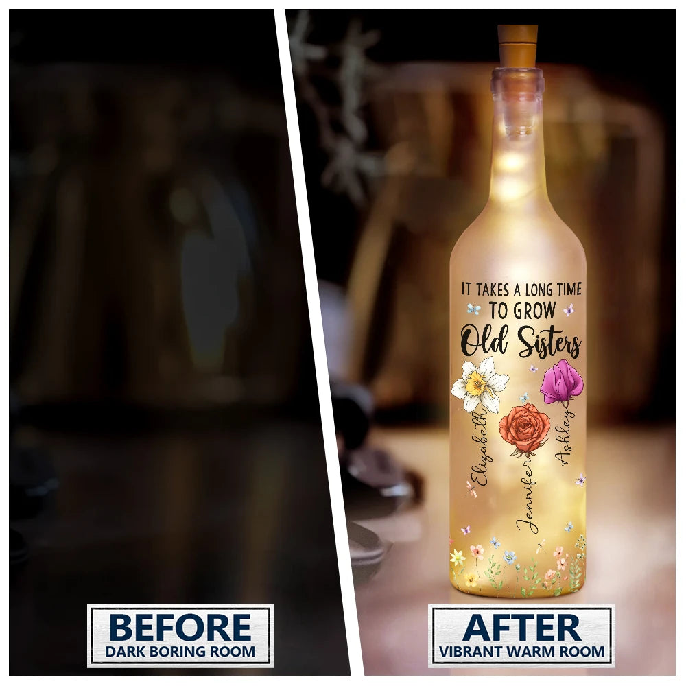 Gift For Bestie, Gift For Sisters, Happy, Gift For Women - Sisters Are Different Flowers From The Same Garden - Personalized Bottle Light