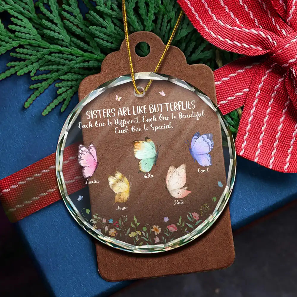 Gift For Sisters, Gift For Women, Happy, Top Market - Sisters Are Like Butterflies - Personalized Circle Glass Ornament