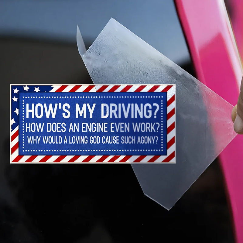 America 250th,Independence Day - Stars And Stripes Car Bumper Sticker How Is My Driving - Personalized Decor Decal