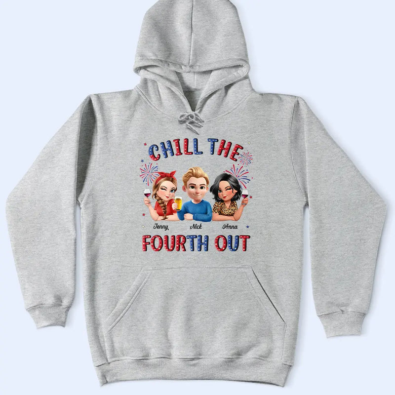 Gift For Yourself,Gift For Girlfriend,Gift For Women,Happy,Gift For Wife,Gift For Sisters,Independence Day,Gift For Bestie,Gift For Couples,Gift For Husband - Stars And Stripes Chill The Fourth Out - Personalized T Shirt