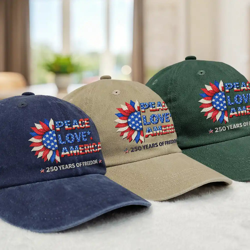 Independence Day,America 250th,Gift For Men,Gift For Women,Gift For Yourself,Happy,No Custom - Stars And Stripes Faux Embroidery Effect Peace Love America 250 - Vintage Washed Denim Cap