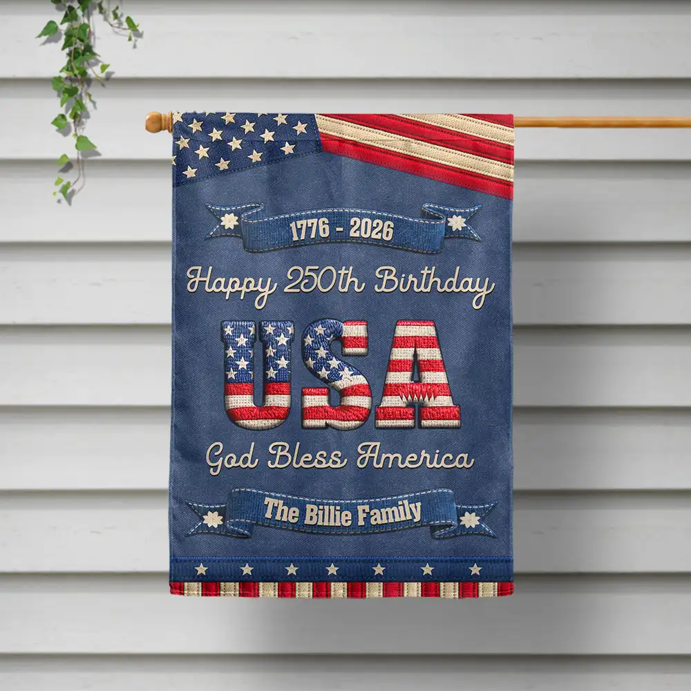 Family,Parents,Gift For Grandparents,Happy - Stars And Stripes Happy USA 250Th Birthday Embroidery Effect - Personalized Flag