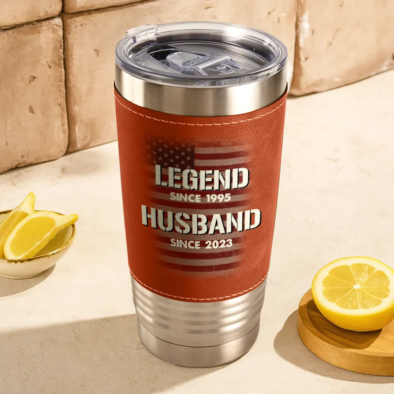 Gift For Father,Gift For Men,Gift For Husband,Funny,Independence Day,America 250th - Stars And Stripes Husband Legend Husband Daddy - Personalized Leather Tumbler