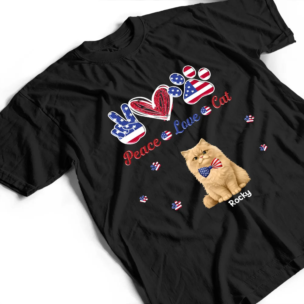 Happy,Cat Mom,Cat Dad,Cat Lovers,Cat Couple,Independence Day,Pet Lovers,Pet Mom,Dog Lovers,Dog Mom,Dog Dad,Dog Couple - Stars And Stripes Peace Love Cats - Personalized T Shirt