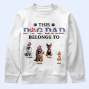 Dog Dad,Dog Mom,Dog Lovers,Happy,Independence Day - Stars And Stripes This Dog Dad Belongs To Independence Day - Personalized T Shirt